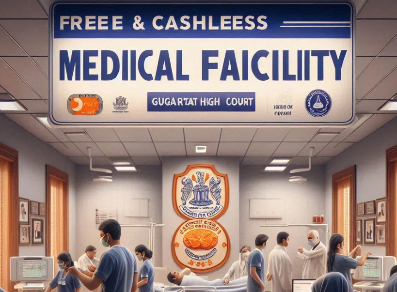 Free and Cashless Medical Facility for Judges, Staff, and Their Families Launched: Gujarat High Court